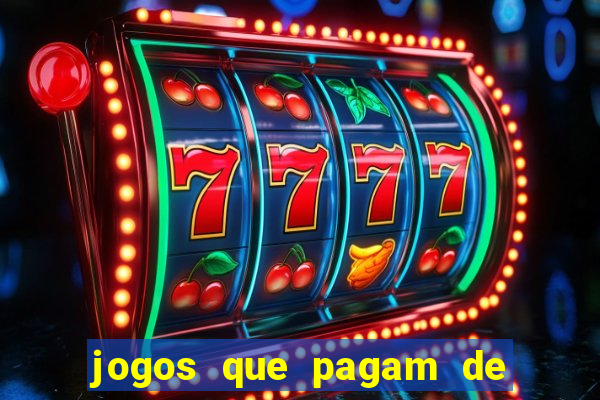 jogos que pagam de verdade sem depositar nada